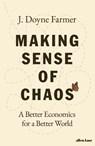 Making Sense of Chaos - J. Doyne Farmer - 9780241201978