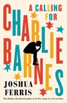A Calling for Charlie Barnes - Joshua Ferris - 9780241202869