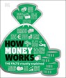 How Money Works - DK - 9780241225998