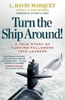 Turn The Ship Around! - L. David Marquet - 9780241250945