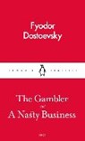 Gambler and A Nasty Business - DOSTOYEVSKY,  Fyodor - 9780241259580