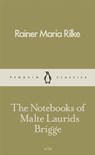 Notebooks of Malte Laurids Brigge - RILKE,  Rainer Maria - 9780241261194
