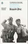 Boys in Zinc - Svetlana Alexievich - 9780241264119