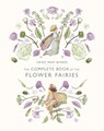 The Complete Book of the Flower Fairies - Cicely Mary Barker - 9780241269657