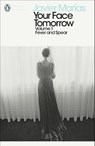 Your Face Tomorrow, Volume 1 - Javier Marias - 9780241288894