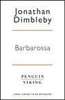 Barbarossa - Jonathan Dimbleby - 9780241291474