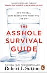The Asshole Survival Guide - Robert I Sutton - 9780241299005