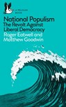 National Populism - Matthew Goodwin ; Roger Eatwell - 9780241312018