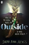 Outside - Sarah Ann Juckes - 9780241330760