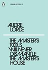 The Master's Tools Will Never Dismantle the Master's House - Audre Lorde - 9780241339725