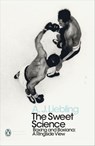 The Sweet Science - A. J. Liebling - 9780241343210