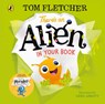 There's an Alien in Your Book - Tom Fletcher - 9780241357255