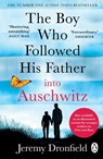 The Boy Who Followed His Father into Auschwitz - Jeremy Dronfield - 9780241359174