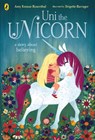 Uni the Unicorn - Amy Krouse Rosenthal - 9780241366295