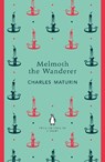 Melmoth the Wanderer - Charles Maturin - 9780241366547