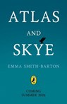 Atlas and Skye - Emma Smith-Barton - 9780241370377