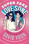 Super Fake Love Song - David Yoon - 9780241373453