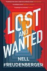 Lost and Wanted - Nell Freudenberger - 9780241374542