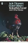 Babette's Feast and Other Stories - Isak Dinesen - 9780241387993