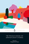 The Penguin Book of Spanish Short Stories - Margaret Jull Costa - 9780241390504