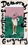 Swallowing Geography - Deborah Levy - 9780241400203