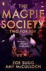 The Magpie Society: Two for Joy - Zoe Sugg ; Amy McCulloch - 9780241402382
