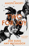 The Magpie Society: Two for Joy - Zoe Sugg ; Amy McCulloch - 9780241402399