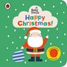 Baby Touch: Happy Christmas! - Ladybird - 9780241406960