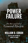 Power Failure - William D. Cohan - 9780241408797