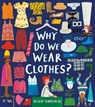 Why Do We Wear Clothes? - Helen Hancocks - 9780241410165