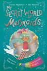 My Secret World of Mermaids - Ellie Wharton ; Tamara Macfarlane - 9780241418437