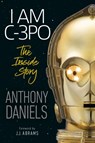 I Am C-3PO - Anthony Daniels - 9780241420737