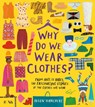 Why Do We Wear Clothes? - Helen Hancocks - 9780241425718