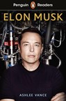 Penguin Readers Level 3: Elon Musk (ELT Graded Reader) - Ashlee Vance - 9780241430903