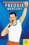 The Extraordinary Life of Freddie Mercury - Michael Lee Richardson - 9780241433966