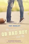 The QB Bad Boy and Me - Tay Marley - 9780241436370