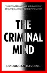 The Criminal Mind - Duncan Harding - 9780241446843