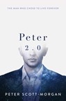 Peter 2.0 - SCOTT-MORGAN,  Peter - 9780241447093