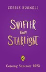 Swifter than Starlight - Cerrie Burnell - 9780241457191