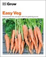 Grow Easy Veg - Jo Whittingham - 9780241458594