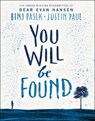 Dear Evan Hansen: You Will Be Found - Benj Pasek ; Justin Paul - 9780241466995