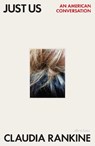 Just Us - RANKINE,  Claudia - 9780241467107