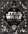 Star Wars Year by Year - Kristin Baver ; Pablo Hidalgo ; Daniel Wallace ; Ryder Windham - 9780241469408