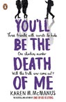 You'll Be the Death of Me - Karen M. McManus - 9780241473665