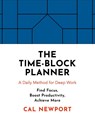 The Time-Block Planner - Cal Newport - 9780241474617