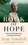 The Book of Hope - Jane Goodall ; Douglas Abrams - 9780241478585