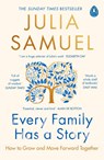 Every Family Has A Story - Julia Samuel - 9780241480632