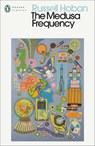 The Medusa Frequency - Russell Hoban - 9780241485729