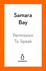 Permission to Speak - Samara Bay - 9780241486412