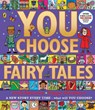 You Choose Fairy Tales - Pippa Goodhart - 9780241488874